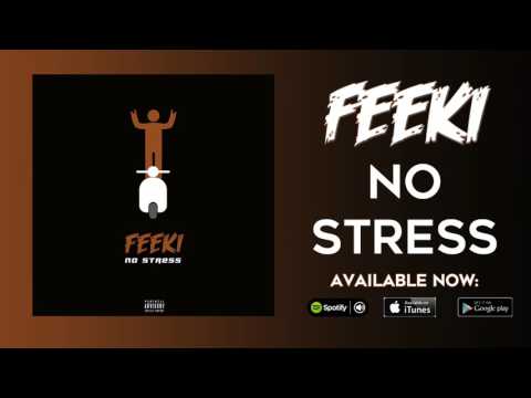 Feeki - No Stress (Official Audio)