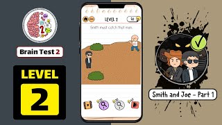 Brain Test 2 Level 2 Smith And Joe Part 1 Walkthrough