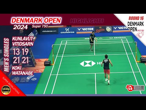 Kunlavut Vitidsarn vs Koki Watanabe | Denmark Open 2024 | R16 MS Highlights