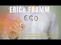 Ego Simplified ERICH FROMM