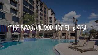 The Brownwood Hotel & Spa Review - The Villages , United States of America