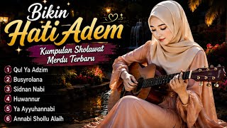 Download lagu 😭 BIKIN HATI ADEM! Kumpulan Sholawat Merdu Terbaru, Menyejukkan Jiwa & Menenangkan Hati mp3