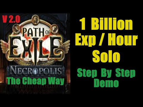 1 Billion Exp Per Hour Solo - The Cheap Easy Way - Path of Exile Necropolis PoE 3.24