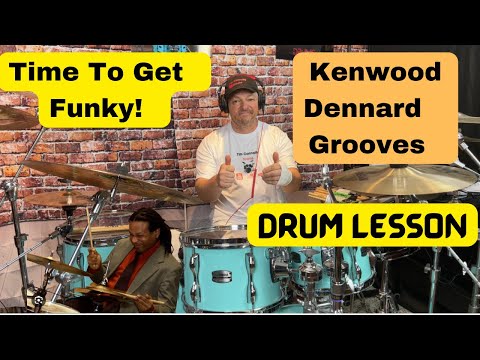 Funky Drum Lesson based on The Grooves From Kenwood Dennard ( Maceo Parker, Dizzy, Miles, Jaco)