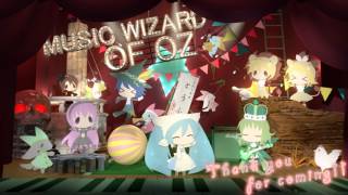 【VOCALOID MUSICAL】Music Wizard of OZ (off vocal ver.)