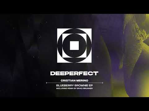 Cristian Merino - Blueberry Brownie With Walnuts (Brad Brunner Remix)