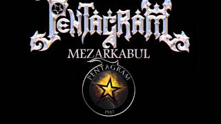 Mezarkabul (Pentagram) *Dark Is The Sunlight* (HQ)