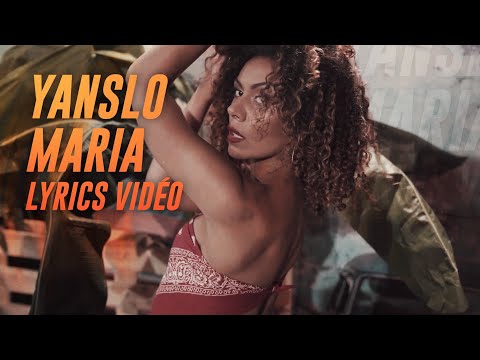 Yanslo - Maria (Lyrics Vidéo)