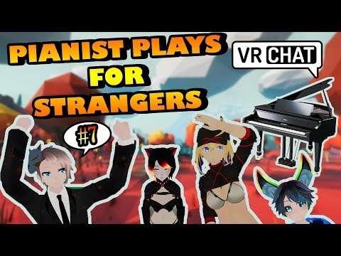 Playing Piano for Strangers in VRChat #7 - VRChat Pianist plays classical pieces!