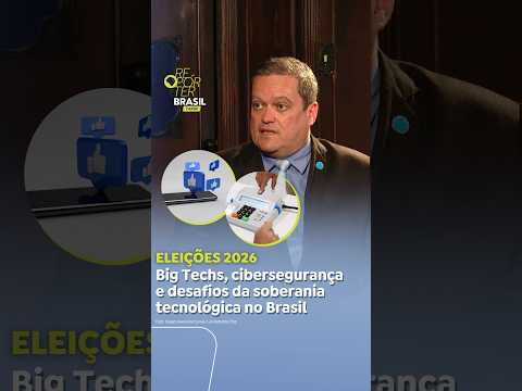 Eleições 2026: Big Techs, cibersegurança e desafios da soberania tecnológica no Brasil