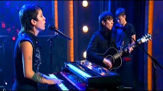 Tegan and Sara - Back In Your Head - 2007-07-31