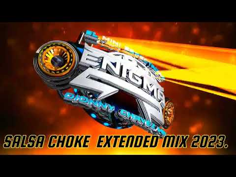 SALSA CHOKE EXTENDED MIX 2023.