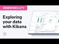 Exploring And Querying Your Data With Kibana
