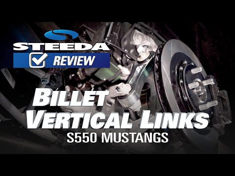 Steeda S550 Mustang Billet Aluminum Vertical Links | Review