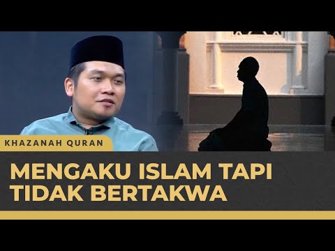 Dalam Surat Al-araf, Begini Ciri Muslim yang Tidak Bertakwa | Khazanah Quran