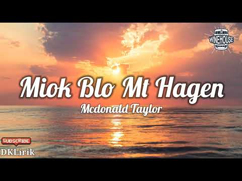 🌴Miok Blo Mt Hagen - McDonald Taylor ( lagu acara terbaru )