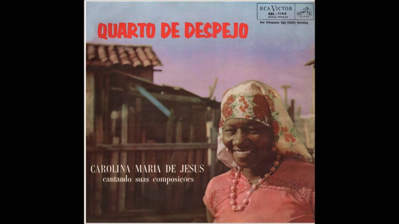 Carolina Maria de Jesus - Quarto de Despejo (1961) Álbum Completo