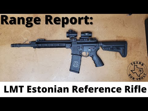 Range Report: LMT (Lewis Machine \u0026 Tool) Estonian Reference Rifle