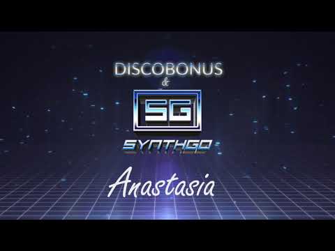 DiscoBonus & Synthgo - Anastasia