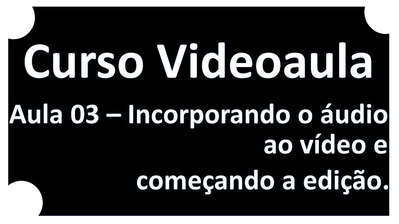 Curso de Videoaula | Aula 03 Incorporando o áudio ao vídeo e começando a edição | Ricardo Pinheiro