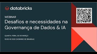 WEBINAR: Desafios e necessidades na Governança de Dados & IA