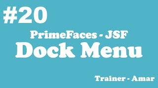 PrimeFaces - JSF Tutorial || Dock Menu  in PrimeFaces using Netbeans IDE || Part-20