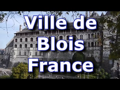 Ville de Blois