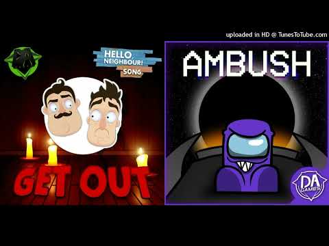 [MASHUP] | Dagames² - Get Out Of My Ambush (Get Out x Ambush)