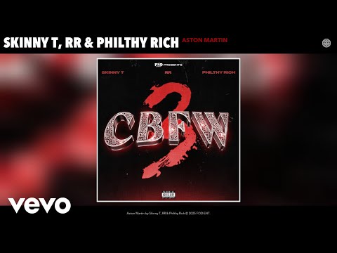 Skinny T, RR, Philthy Rich - Aston Martin (Official Audio)