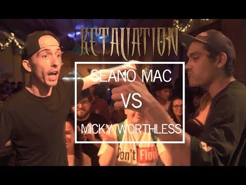 Seano Mac vs Micky Worthless