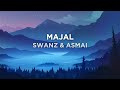 Swanz & Asmai - Majal (lirik)