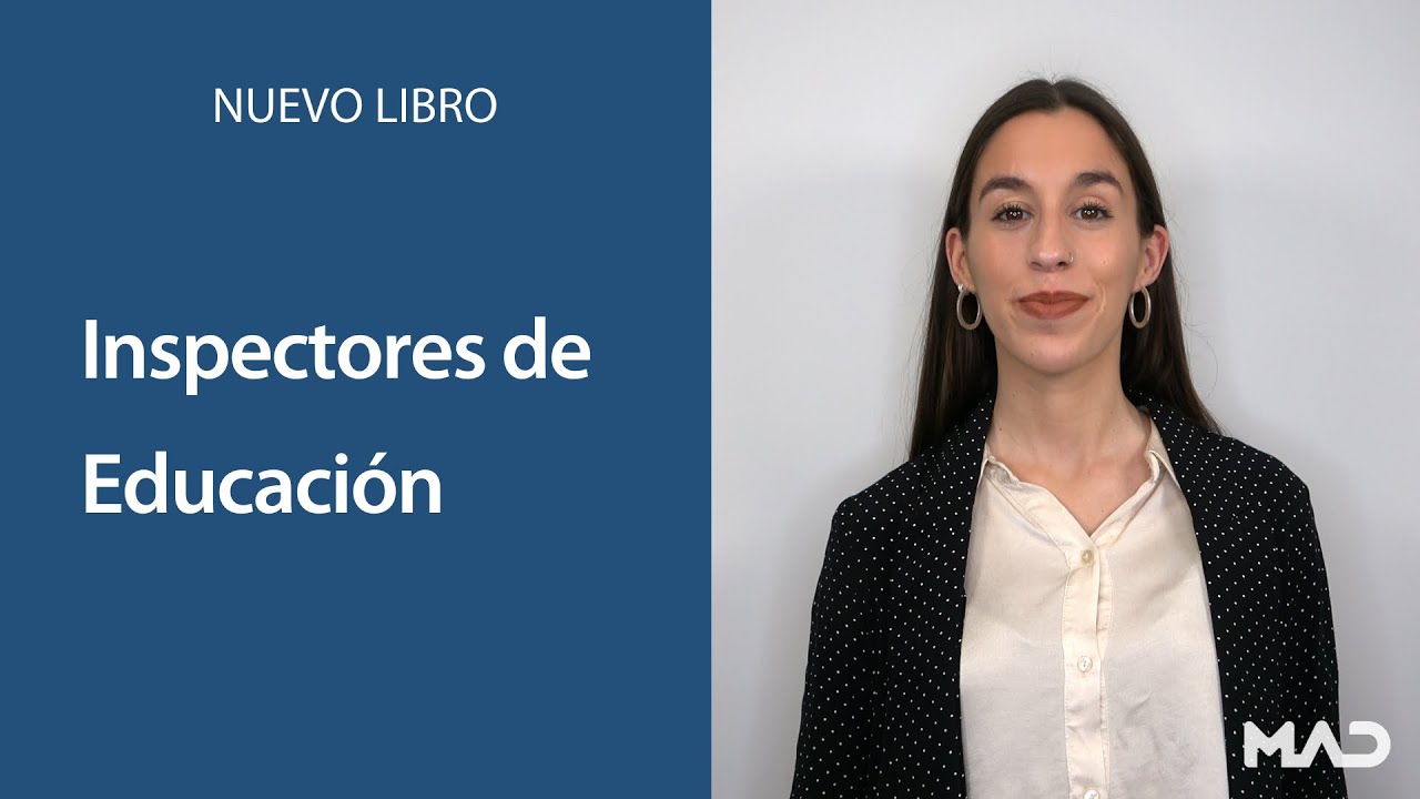 👨‍⚖️ Inspectores Educación: Manual de Supuestos Prácticos 📖 | MAD 📚