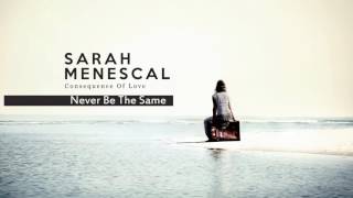 Never Be The Same - Christopher Cross´s song - Sarah Menescal - New Album!