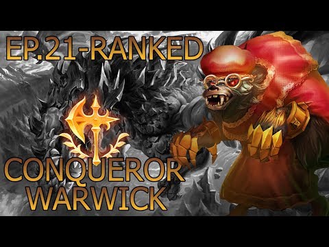 | League of Legends | Ranked SoloQ/DuoQ (8.6) - EP.21 - Conqueror Warwick Jungler OP