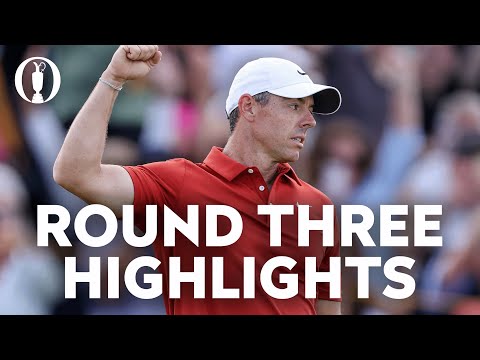 Rory McIlroy in Pursuit, Scottie Scheffler in Control | Round Three Highlights | The 153rd Open