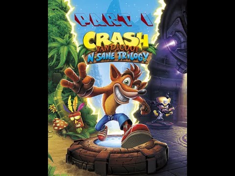 CRASH BANDICOOT N.Sane Trilogy Gameplay Walkthrough Part 1 (PS4)