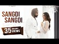 SANGDI SANGDI : TARSEM JASSAR (Official Video) | Nimrat Khaira | MixSingh | New Punjabi Songs 2020
