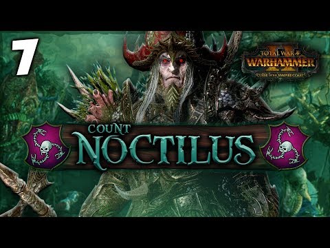 UNLEASH THE SCURVY DOGS! Total War: Warhammer 2 - Vampire Coast Campaign - Count Noctilus #7