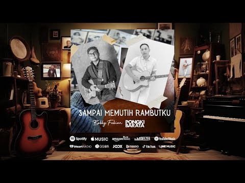 Sampai Memutih Rambutku ( Bobby Febian & Pongki Barata ) - Official Video Lyrics