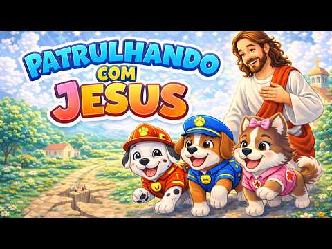 Patrulhando com JESUS - Amiguinhos de Jesus | Música Infantil Cristã Animada