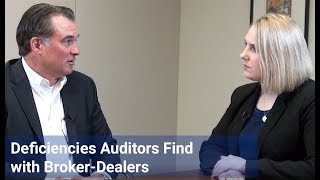 Deficiencies Auditors Find with Broker-Dealers