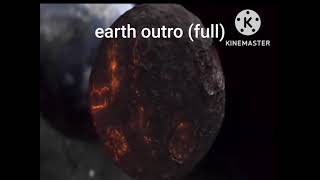 earth outro (full)