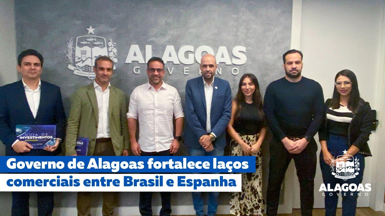Governo de Alagoas fortalece laços comerciais entre Brasil e Espanha
