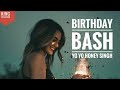 Birthday Bash Song Yo Yo Honey Singh Whatsapp Status Birthday Status King Creation