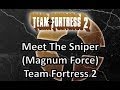 Meet The Sniper (Magnum Force) Team Fortress ...