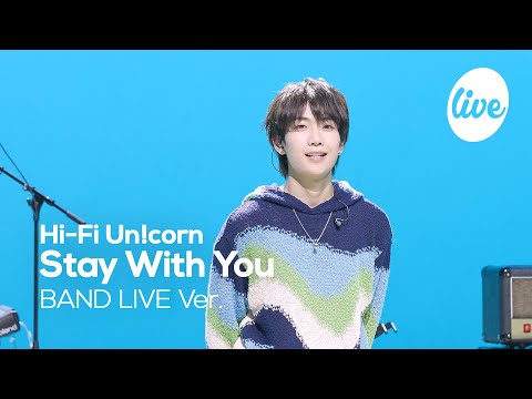 [4K] Hi-Fi Un!corn “Stay With You [Korean ver.]” Band LIVE [it's Live] K-POP live music show