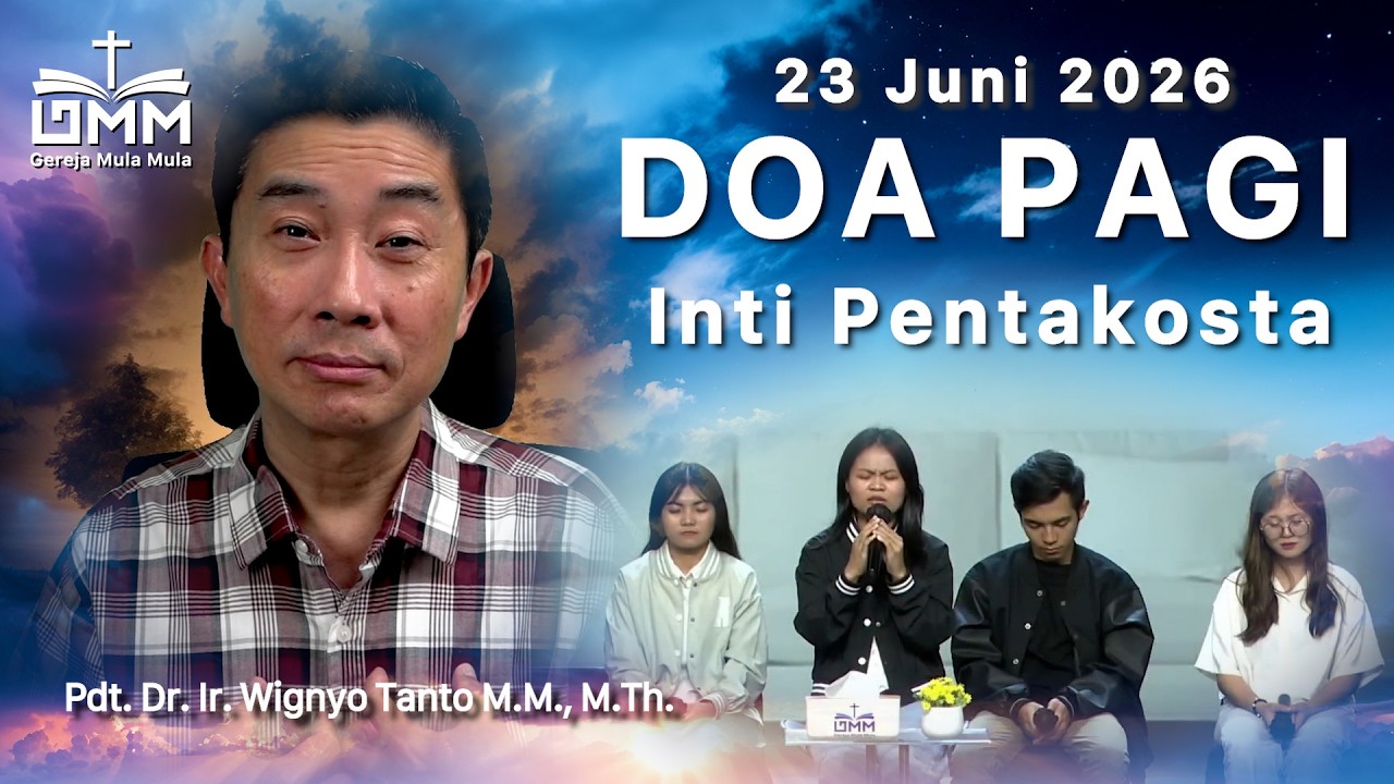 DOA PAGI | – 23 Juni 2026 | Ps. Dr. Wignyo Tanto