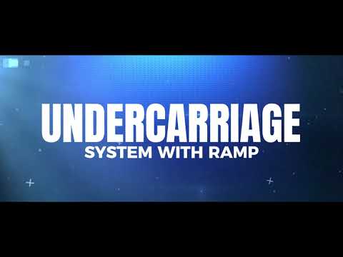 UNDERCARRIAGE SYSTEM WITH RAMP
