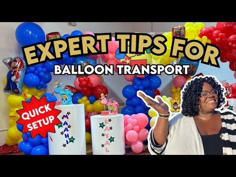 Balloon Decorating: Expert Tips for Transporting Balloons to Your Next Event