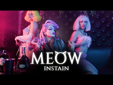 INSTAIN - MEOW / МЯУ [OFFICIAL 4K VIDEO] 2023
